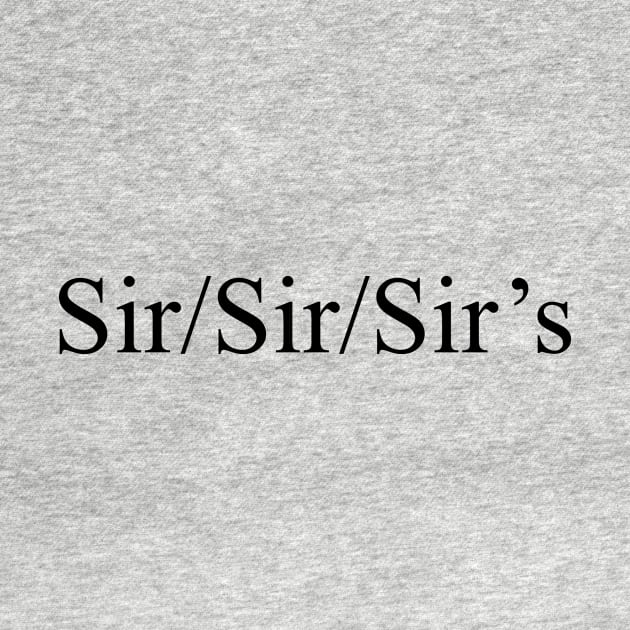 Sir Pronouns by JFCharles